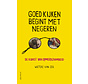 Goed kijken begint met negeren