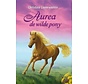 Gouden paarden - Aurea, de wilde pony