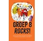 Groep 8 rocks!