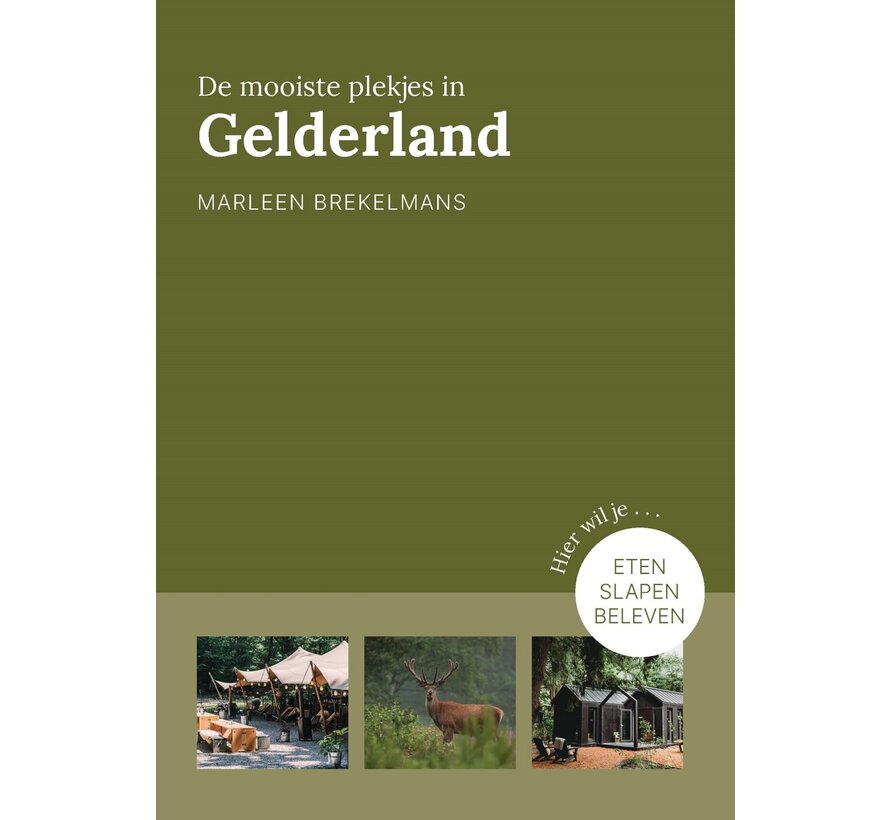 Bijzonder plekje - De mooiste plekjes in Gelderland