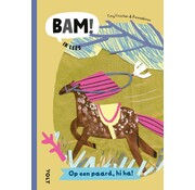 Bam! Ik lees - Op een paard, hi ha!