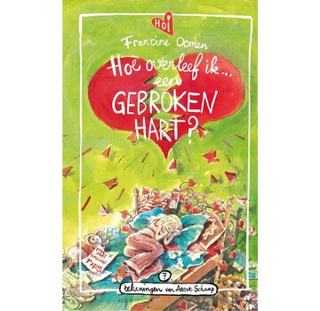 Hoe overleef ik... 7 - Hoe overleef ik een gebroken hart?