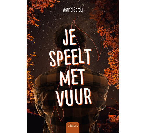 Je speelt met vuur