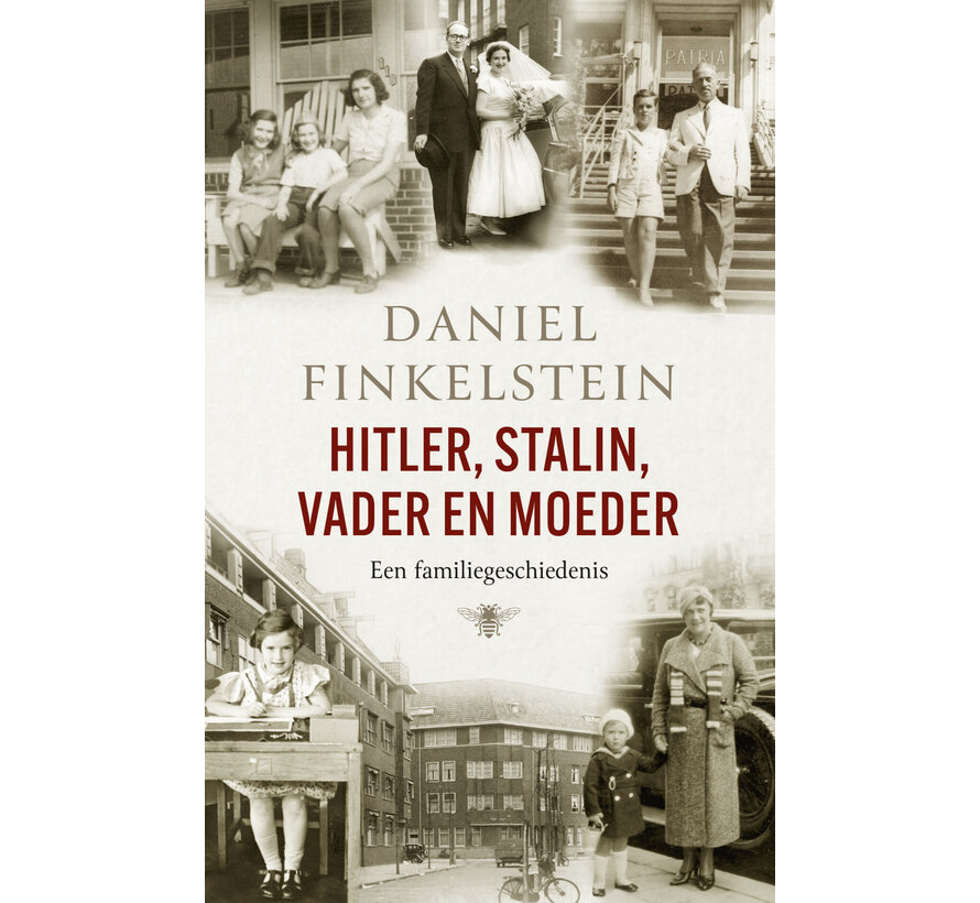Hitler, Stalin, vader en moeder