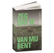 Zeg dat je van mij bent