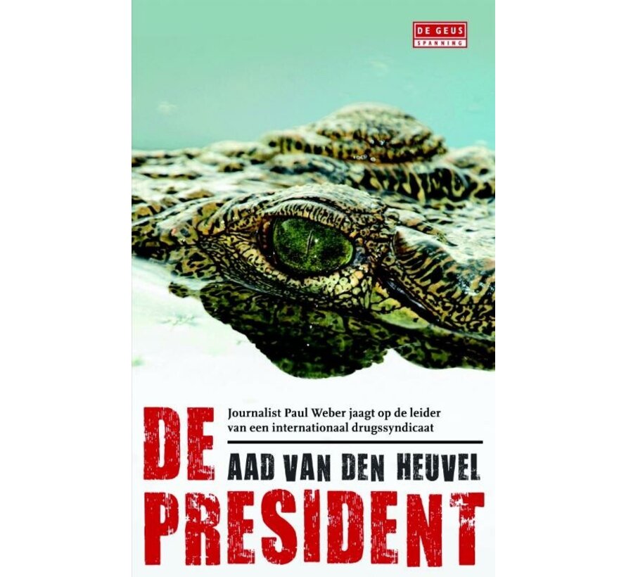 De Geus Spanning - De president