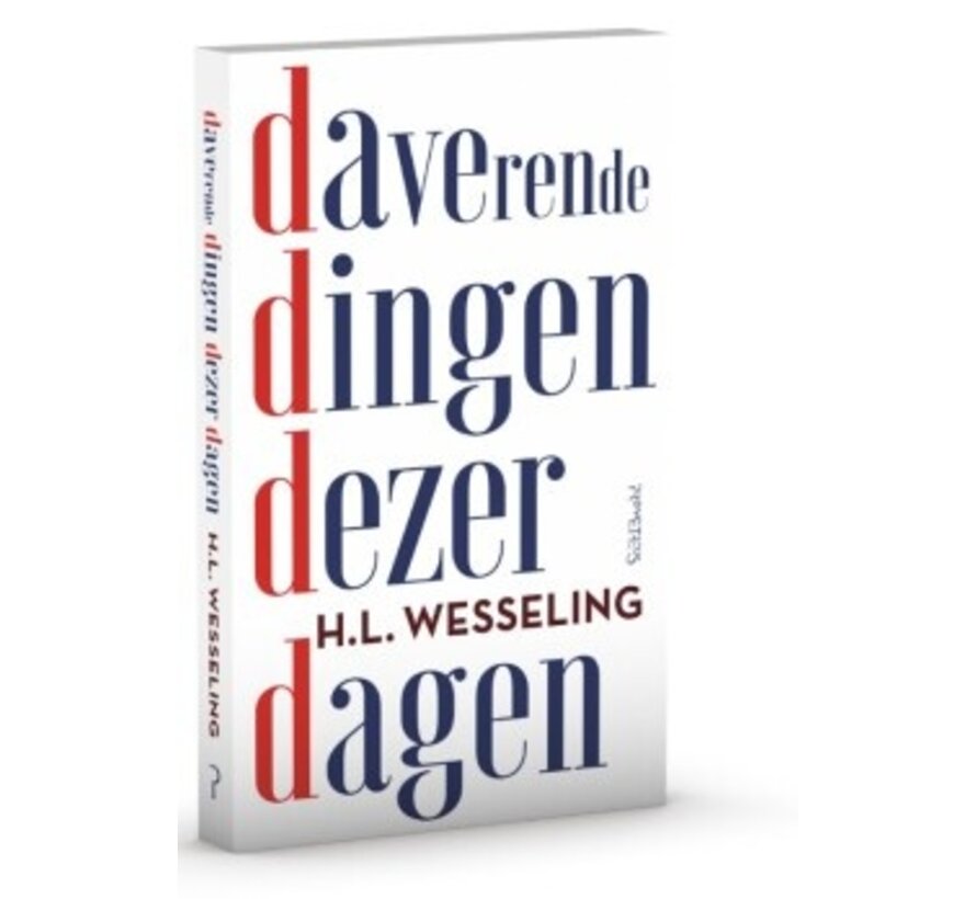 Daverende dingen dezer dagen