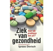 Ziek van gezondheid