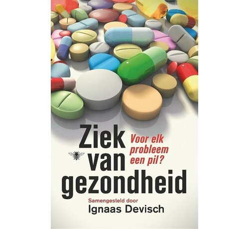 Ziek van gezondheid