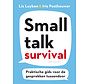 Small talk survival