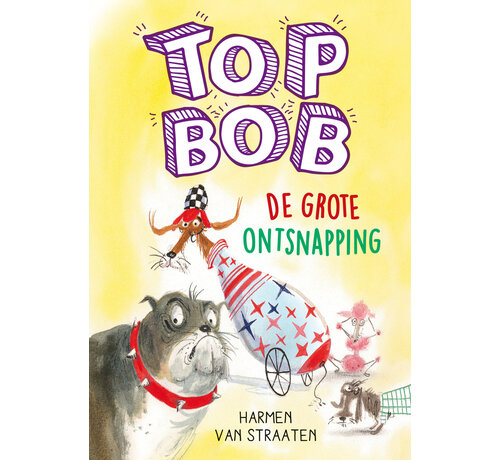 Top Bob 2 - De grote ontsnapping