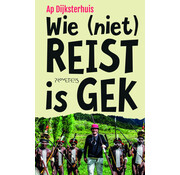 Wie (niet) reist is gek