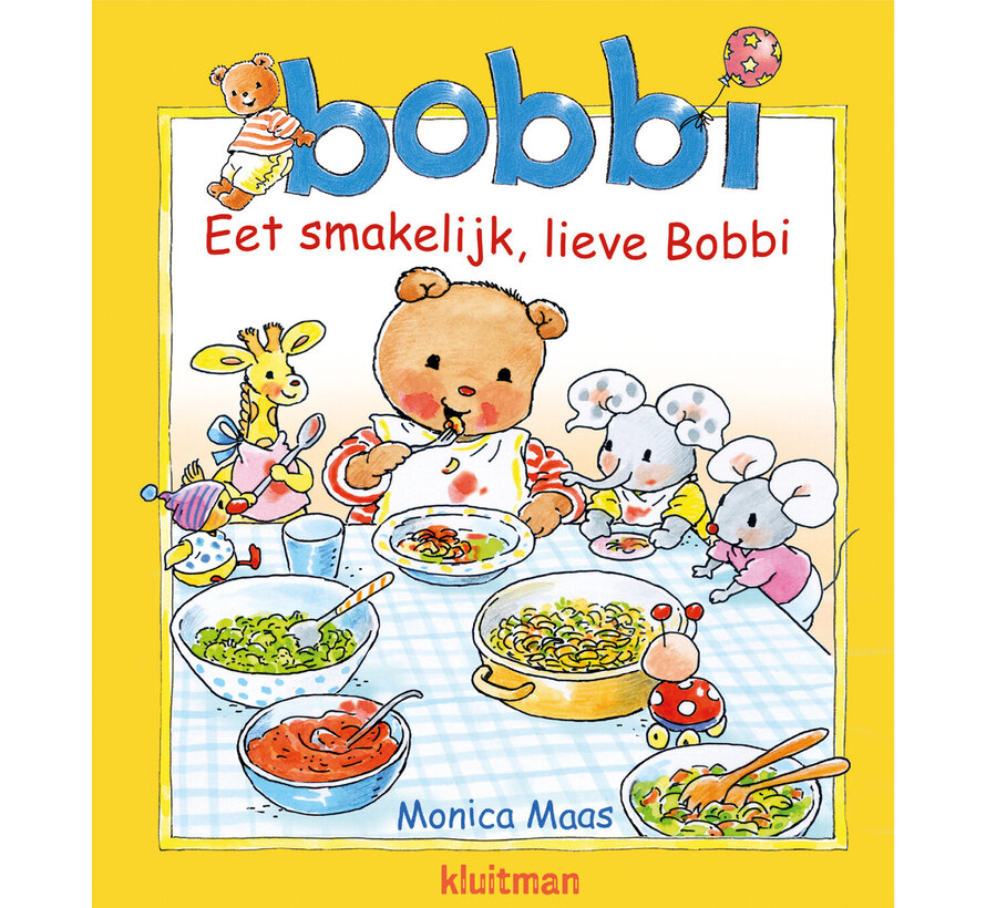 Bobbi - Eet smakelijk, lieve Bobbi