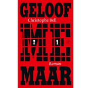 Geloof me maar