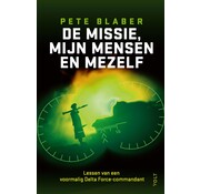 De missie, mijn mensen en mezelf