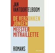 De verzonken jongen ; Meester Mitraillette