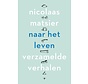 Naar het leven