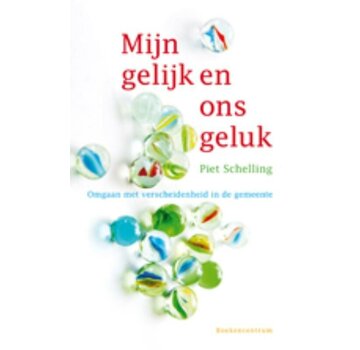 Mijn gelijk en ons geluk