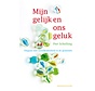 Mijn gelijk en ons geluk