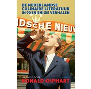 De Nederlandse culinaire literatuur in 90 en enige verhalen