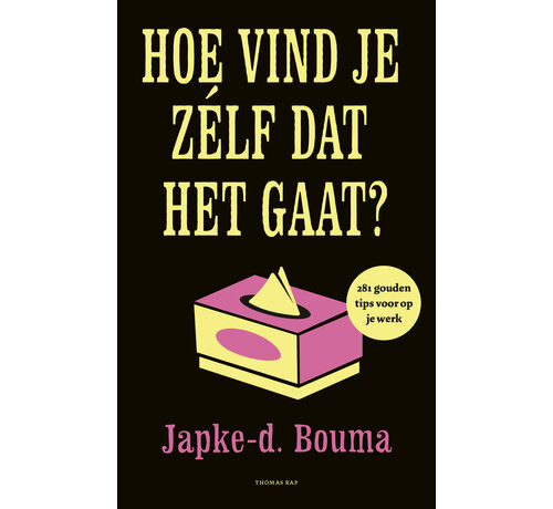 Hoe vind je zélf dat het gaat?