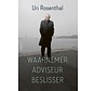 Waarnemer, adviseur, beslisser