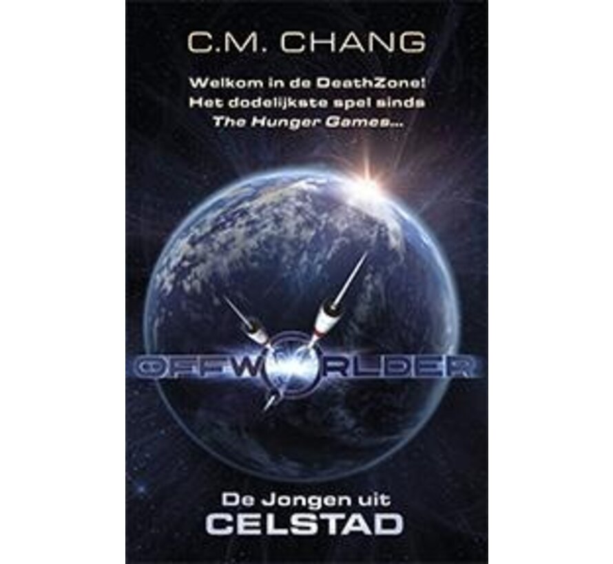 Offworlder 1 - De jongen uit Celstad