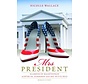 Mrs President
