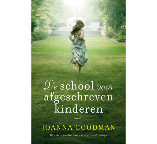 De school voor afgeschreven kinderen