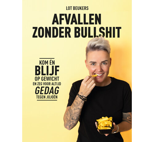 Afvallen zonder bullshit