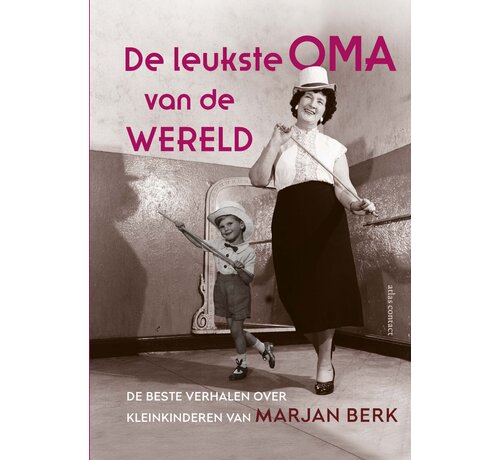 De leukste oma van de wereld