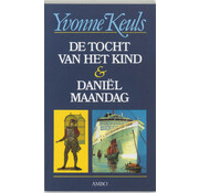 De tocht van het kind ; Daniël Maandag