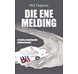 Die ene melding