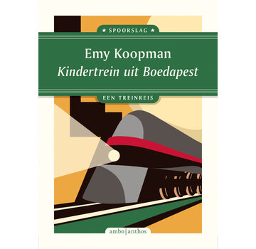 Spoorslag 4 - Kindertrein uit Boedapest