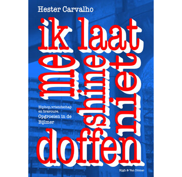 Ik laat me shine niet doffen