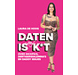 Daten is (nog steeds) k*t