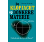 Pocket Science 22 - De klopjacht op donkere materie