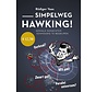 Geniale gedachten eenvoudig te begrijpen - Simpelweg Hawking!
