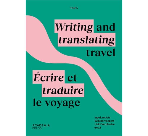 T&R5: Écrire et traduire le voyage / Writing and translating travel