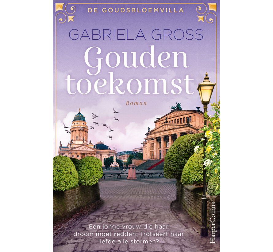 De goudsbloemvilla 2 - Gouden toekomst