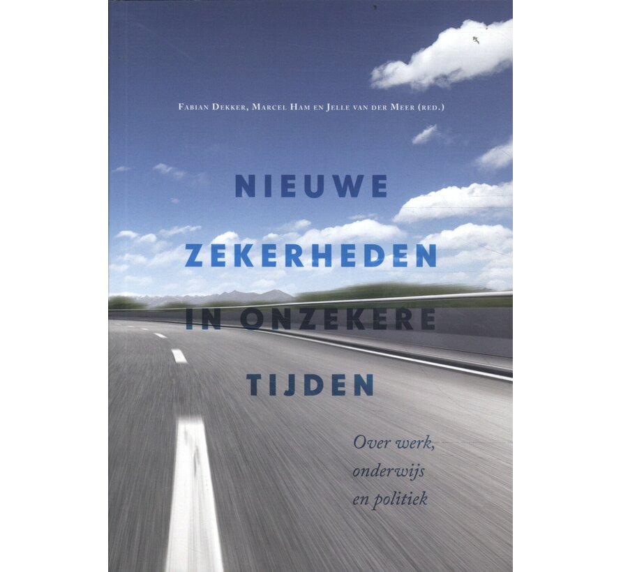 Nieuwe zekerheden in onzekere tijden