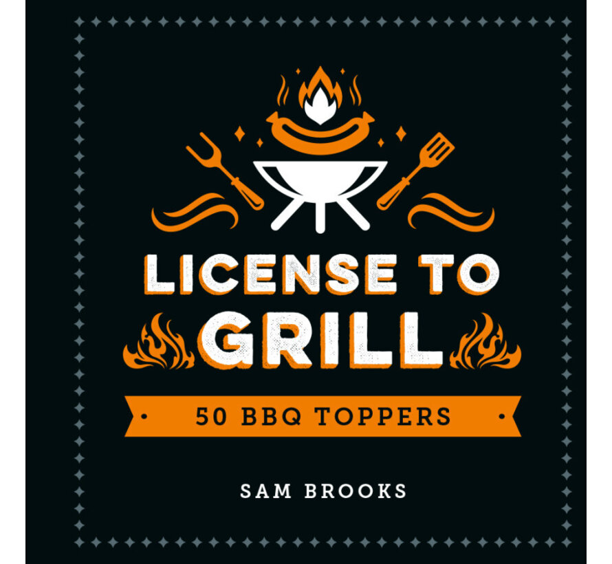 License to grill