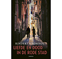 Liefde en dood in de rode stad