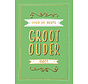 Cadeauboeken - Voor de beste grootouder ooit - Cadeauboeken