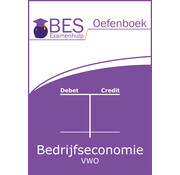BES oefenboek bedrijfseconomie vwo