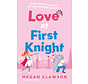 Love at first knight