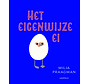 Het eigenwijze ei