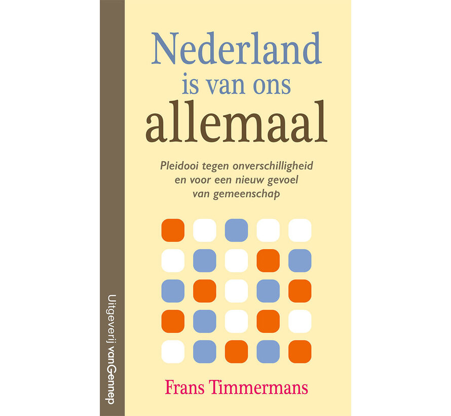 Nederland is van ons allemaal