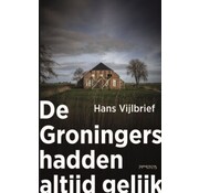 De Groningers hadden altijd gelijk