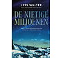 De nietige miljoenen